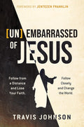 (UN)Embarrassed of Jesus